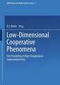 Low-Dimensional Cooperative Phenomena: The Possibility of High-Temperature Superconductivity