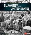 A Primary Source History of Slavery in the United States