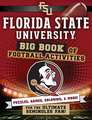 Florida State University: Big Book of Football Activities