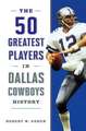 50 GREATEST PLAYERS IN DALLAS