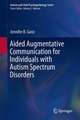 Aided Augmentative Communication for Individuals with Autism Spectrum Disorders