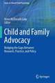 Child and Family Advocacy: Bridging the Gaps Between Research, Practice, and Policy