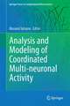 Analysis and Modeling of Coordinated Multi-neuronal Activity