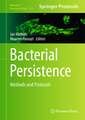 Bacterial Persistence: Methods and Protocols