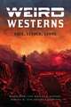 Weird Westerns: Race, Gender, Genre