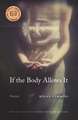 If the Body Allows It: Stories