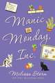 Storm, M: Manic Monday, Inc.