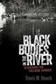 Black Bodies in the River