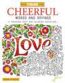 Seek, Color, Find Cheerful Words and Sayings: A Treasure Hunt and Coloring Adventure