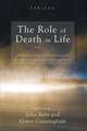 The Role of Death in Life