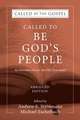 Called to Be God's People, Abridged Edition