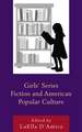 Girls' Series Fiction and American Popular Culture