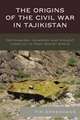 Origins of the Civil War in Tajikistan