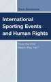 International Sporting Events and Human Rights