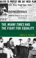 Miami Times and the Fight for Equality