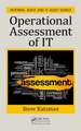 Operational Assessment of It: Trends, Technologies and Challenges