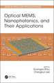 Optical MEMS, Nanophotonics, and Their Applications