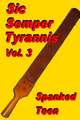 Sic Semper Tyrannis !, Volume 3