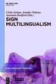 Sign Multilingualism