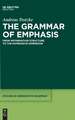 The Grammar of Emphasis