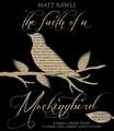 The Faith of a Mockingbird Worship Resources Flash Drive: A Small Group Study Connecting Christ and Culture