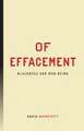 Of Effacement – Blackness and Non–Being