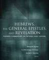 Hebrews, the General Epistles, and Revelation