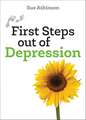 First Steps Out of Depression