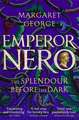 George, M: Emperor Nero: The Splendour Before The Dark