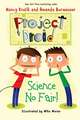 Science No Fair!: Project Droid #1