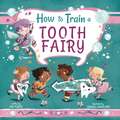 How to Train a Tooth Fairy