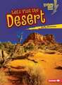 Let's Visit the Desert