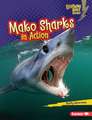 Mako Sharks in Action Mako Sharks in Action