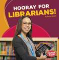 Hooray for Librarians!