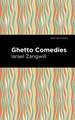 Ghetto Comedies