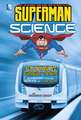 Stopping Runaway Trains: Superman and the Science of Strength