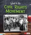 School in the Civil Rights Movement