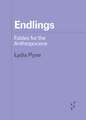 Endlings: Fables for the Anthropocene