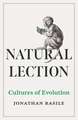 Natural Lection: Cultures of Evolution