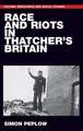 Race and Riots in Thatcher's Britain