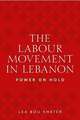 Labour Movement in Lebanon