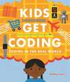 Kids Get Coding: Coding in the Real World