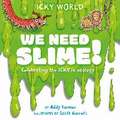 Icky World: We Need SLIME!