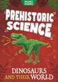 Pocket Science: Prehistoric Science: The Science of Dinosaurs