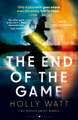 The End of the Game: a 'fierce, obsessive and brilliant' heroine for our times