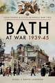 Lassman, D: Bath at War 1939-45