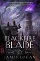 The Blackfire Blade: a thrilling epic fantasy perfect for fans of Scott Lynch and James Islington (Book 2 of the Last Legacy)
