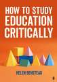 How to Study Edu Critically 1E