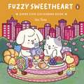 Fuzzy Sweetheart