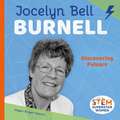 Jocelyn Bell Burnell: Discovering Pulsars